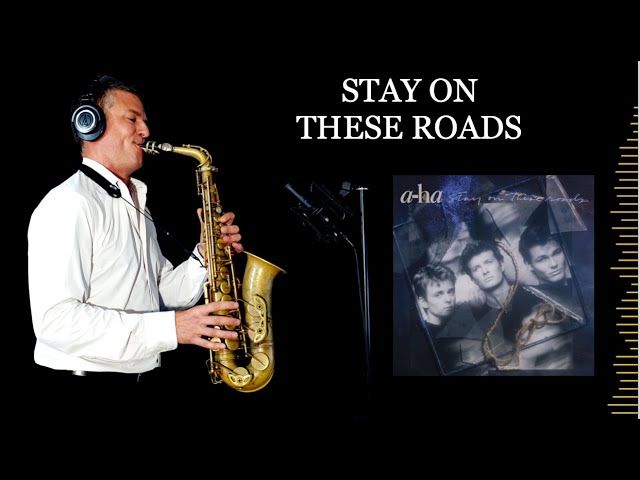 STAY ON THESE ROADS - complete score