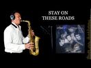 Stay on these roads - Piano score