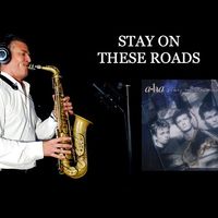 Stay on these roads - Piano score