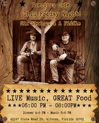Six Strings & A Fiddle - Dinner and a Show!