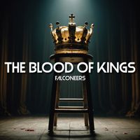 The Blood of Kings by Falconeers