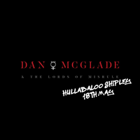 Dan McGlade & The Lords Of MisRule