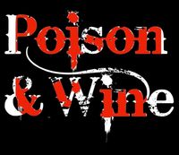 Poison & Wine
