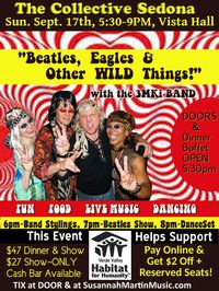3MKi "Beatles, Eagles & Other WILD Things!" Dinner-Show-Dancing @ Collective Sedona (a portion of proceeds benefits Habitat For Humanity!)