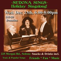 SEDONA SINGS ~ Piano Parlor Holiday Singalong!