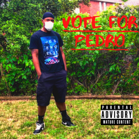 Vote For Pedro (Unmixed, Unmastered, Unfinished) by John Powell JP