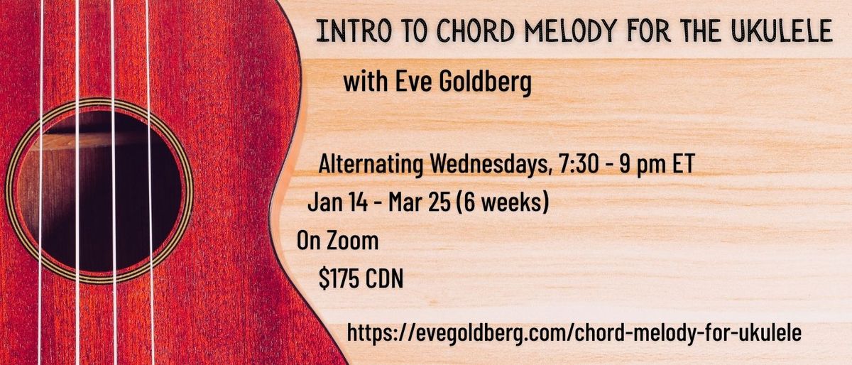 Chord Melody for Ukulele Online Class