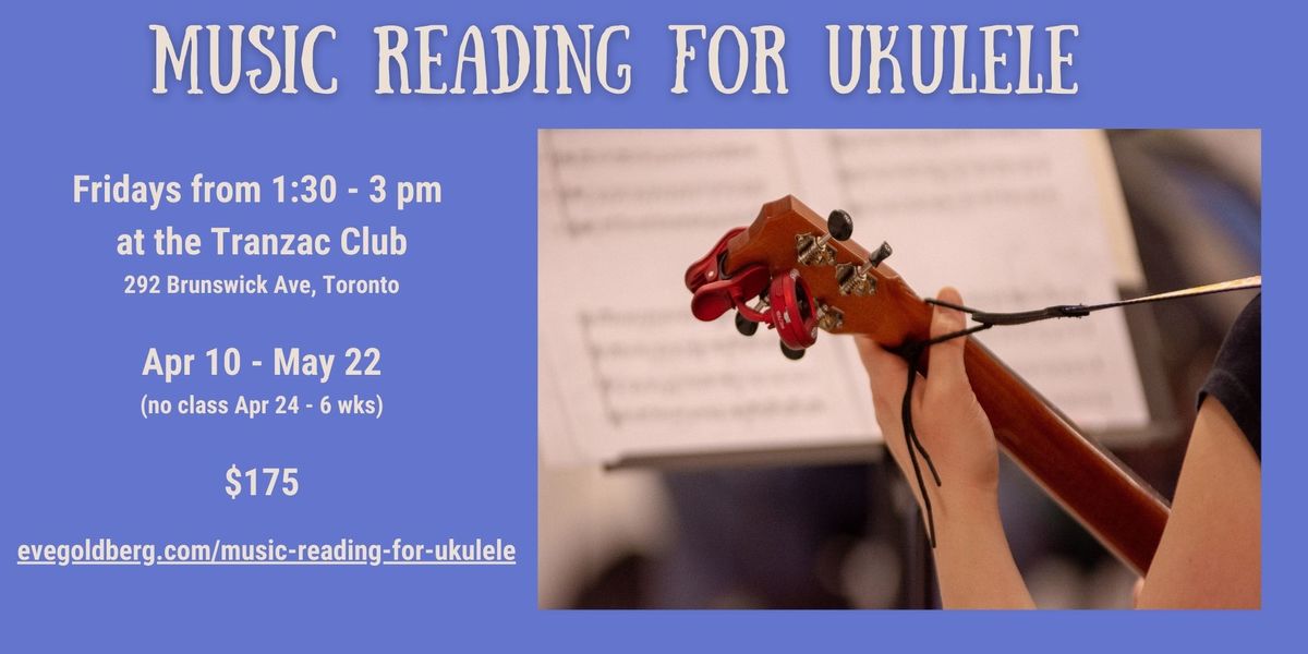 Music Reading for Ukulele In-Person Class
