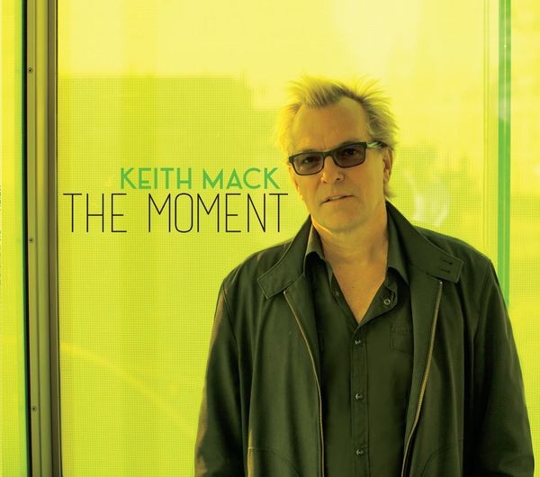 Keith Mack THE MOMENT