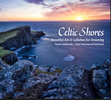 Celtic Shores - beautiful airs & lullabies for dreaming - Celtic Shores 