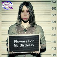 Flowers For My Birthday by Abz K (Syncromental)