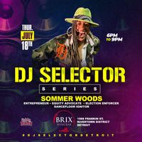 The Urban Organic DJ Selector Series @ Brix Featuring Entrepreneur, Equity Advocate, and Dancefloor Percolator, Sommer Woods