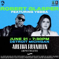 Robert Glasper wsg Yebba and Nadim Azzam