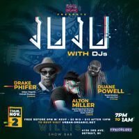 Juju featuring Duane Powell, Alton Miller, and Drake Phifer