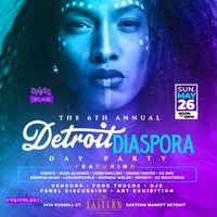 6th Annual Detroit Diaspora Day Party