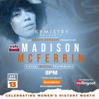 Kemistry Presents An Urban Organic Production - MADISON MCFERRIN