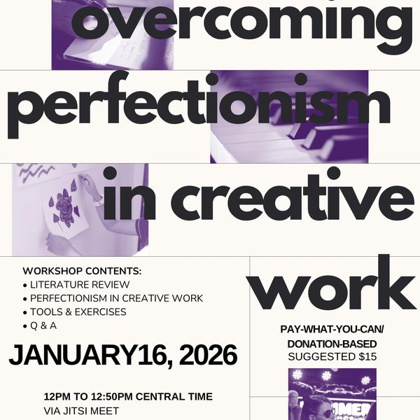 Overcoming Perfectionism in Creative Work