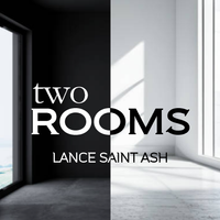 two Rooms by lance saint ash