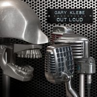 Out Loud by Gary Klebe