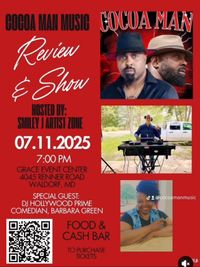 The Inaugural Cocoa Man Music Review & Show  |  Hosted by: The Smiley J Artist Zone