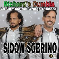 Richard's Cumbia - La Cumbia Del Gringo Richard by Sidow Sobrino - The World’s No.1 Superstar®
