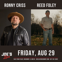 Ronny Criss & Reed Foley Live at Joe's Live - Rosemont, IL