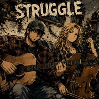 STRUGGLE by NOT JUST US