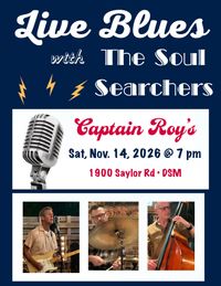 The Soul Searchers Live at Captain Roy's