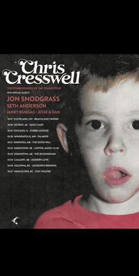 Stubbornness Of the Young Tour - ft/ Chris Cresswell