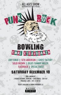 Punk Rock Bowling X-Mas Extravaganza w/ Jory Kinjo, Ghost Factory, Solid Brown, julius Sumner Miller, and Flashback