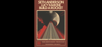 Seth Anderson / Build A Rocket / Lucy Ramone