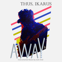 AWAY by Thus, Ikarus