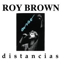 Distancias en vivo  de Roy Brown 