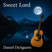Sweet Lord by Daniel DeAguero