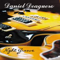 Night Groove by Daniel Deaguero
