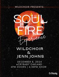 SOUL FIRE (Jenn Johns and Wildchoir)
