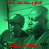 Make A Toast  by Deon The Don & G.B.