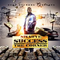 Success Around The Corner by Swauve