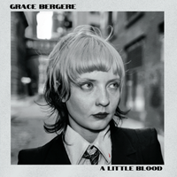 A Little Blood by Grace Bergere