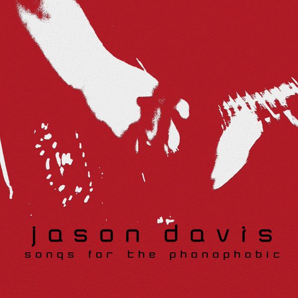 Songs for the Phonophobic - Deluxe Edition CD