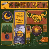 Child of the Kindly South by WD Miller