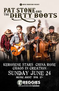 Kerosene Stars w/Pat Stone and the Dirty Boots