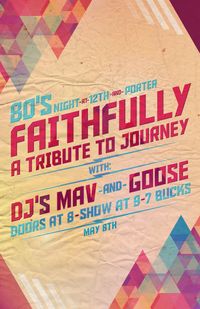 Faithfully - 80's Night @ 12th & Porter