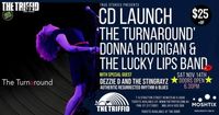 Donna Hourigan & The Lucky Lips Band Launch Their New Album 'The Turnaround'