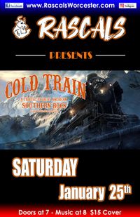 Rascal's Worcester, MA. presents COLD TRAIN