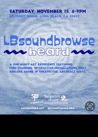 6-9pm FREE - Experimental Music for SOUND-BROWSE (Belmont Shore area)