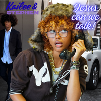 Jesus Can We Talk by  Kailee (feat. Stephen)