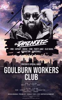 Goulburn Workers Presents Special Guest DJ Takenotes