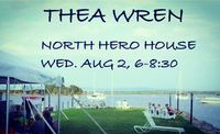 Thea Wren at the North Hero House