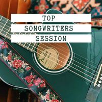 Top Songwriters Session
